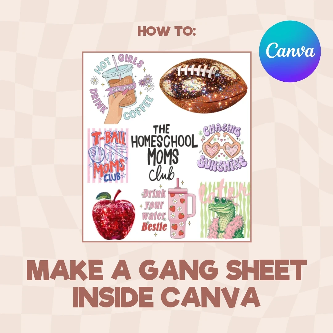 How to make a DTF gang sheet in Canva